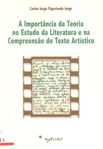 A Importância da Teoria no Estudo da Literatura e na Compreensão do Texto Artístico