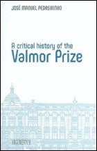 A critical history of the Valmor Prize