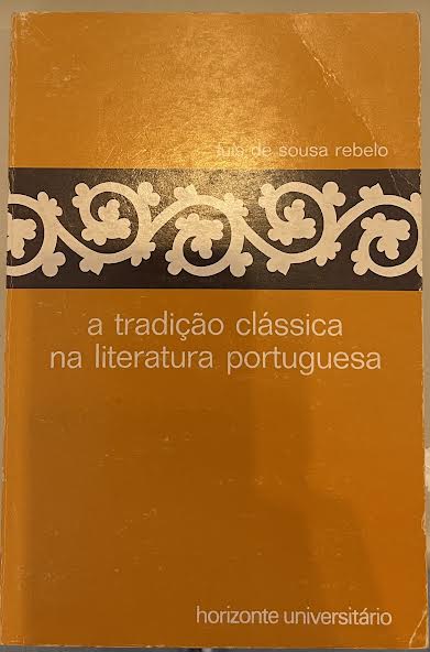 A tradição clássica na literatura portuguesa