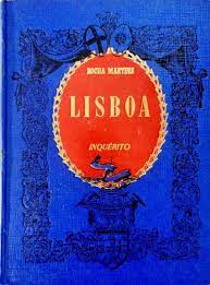 Lisboa História das Suas Glórias e Catástrofes