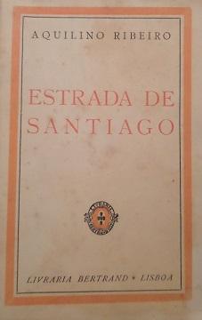 Aquilino Ribeiro – Estrada de Santiago (contos)