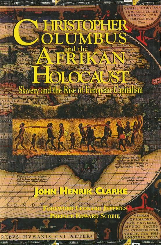 Chistopher Columbus and the Afrikan Holocaust