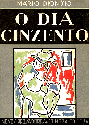 Mário Dionísio – O Dia Cinzento (1.ª ed.)
