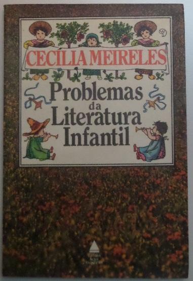 Cecília Meireles – Problemas de Literatura Infantil