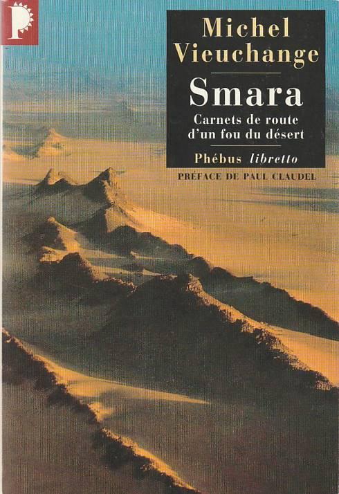 Smara – Carnets de route d’un fou du désert