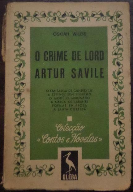Oscar Wilde – O crime de Lord Artur Savile