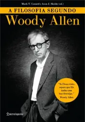 A filosofia segundo Woody Allen