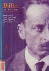 Rilke 70 anos depois