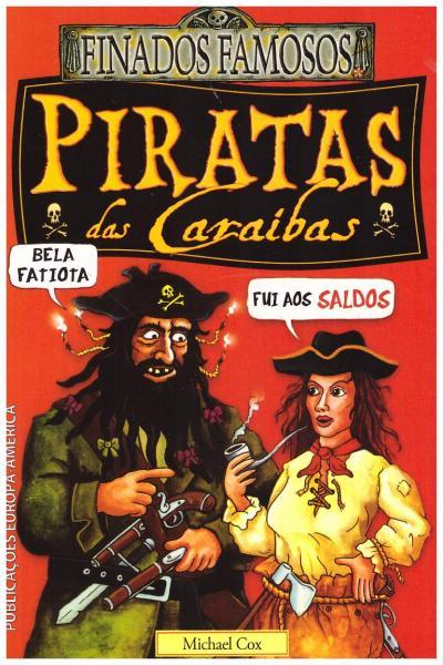 Finados famosos – Piratas das Caraíbas