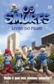 Smurfs – livro do filme – onde é que nós viemos smurfar?