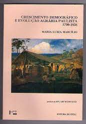 Crescimento demográfico e Evolução Agrária Paulista 1700-1836
