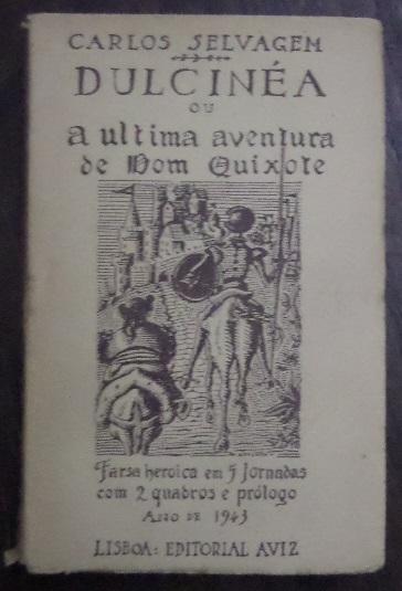 Dulcinéa ou a última aventura de D Quixote