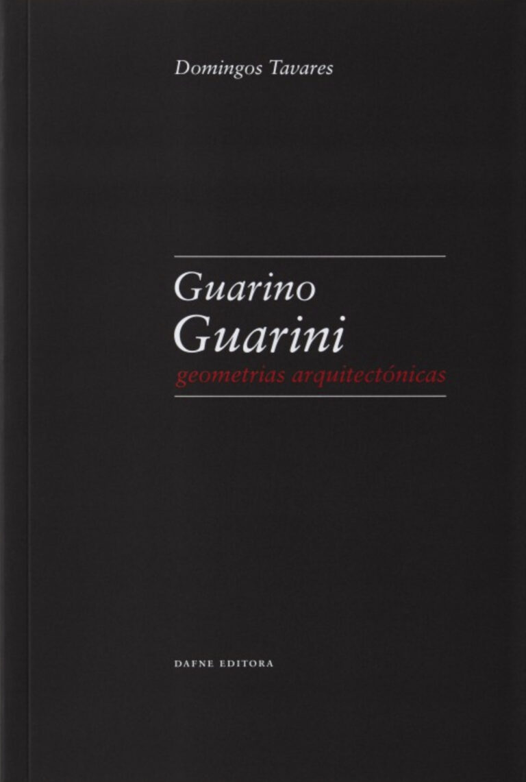 Guarino Guarini: Geometrias arquitectónicas