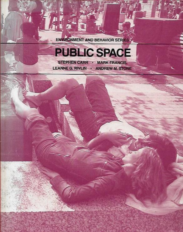 Public Space – Carr et. al.