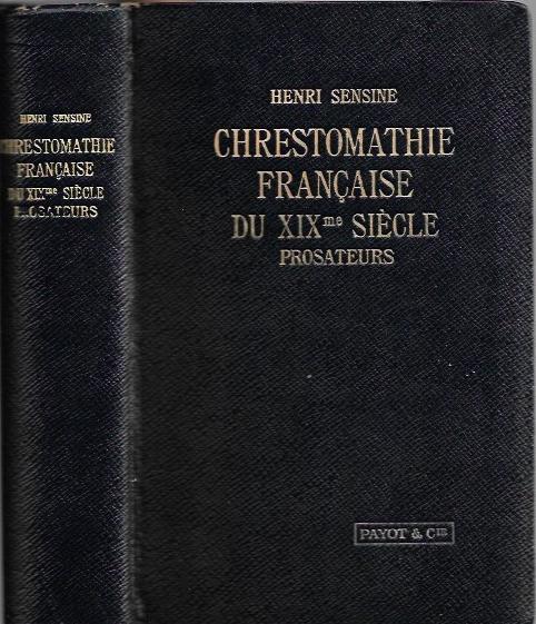 Chrestomathie Française du XIXme siècle – Prosateurs