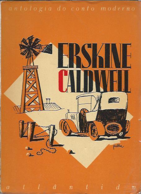 Erskine Caldwell – Antologia do Conto Moderno