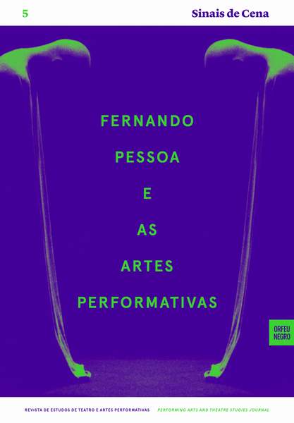 Sinais de Cena: Série II, Nº 5 – Fernando Pessoa e as Artes Preformativas